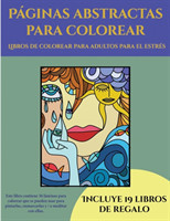 Libros de colorear para adultos para el estres (Paginas abstractas para colorear)