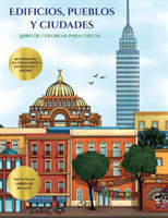 Libro de colorear para chicos (Edificios, pueblos y ciudades)