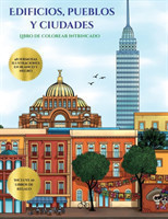 Libro de colorear intrincado (Edificios, pueblos y ciudades)