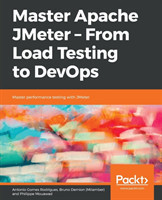 Master Apache JMeter - From Load Testing to DevOps