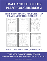 Printable Preschool Workbooks (Trace and Color for preschool children 2)