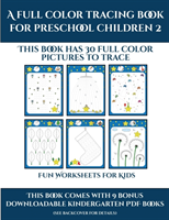 Fun Worksheets for Kids (A full color tracing book for preschool children 2)