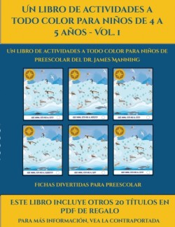 Fichas divertidas para preescolar (Un libro de actividades a todo color para ninos de 4 a 5 anos - Vol. 1)