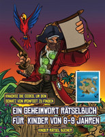 Kinder Ratsel Bucher (Ein Geheimwort Ratselbuch fur Kinder von 6-9 Jahren)