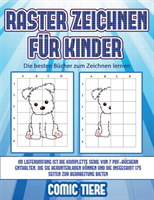 besten Bucher zum Zeichnen lernen (Raster zeichnen fur Kinder - Comic Tiere)