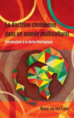 Doctrine Chretienne Dans Un Monde Multiculturel