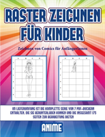 Zeichnen von Comics fur AnfangerInnen (Raster zeichnen fur Kinder - Anime)