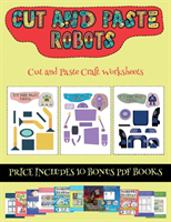 Cut and Paste Craft Worksheets (Cut and paste - Robots)