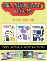 Printable Paper Craft (Cut and paste - Robots)