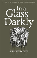 In Glass Darkly