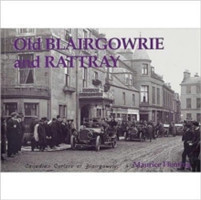 Old Blairgowrie and Rattray