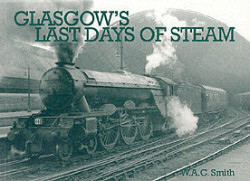 Glasgow's Last Days of Steam