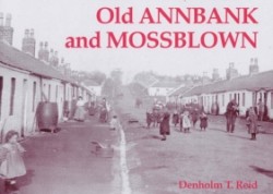 Old Annbank and Mossblown