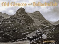 Old Glencoe and Ballachulish