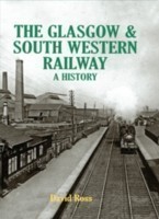 Glasgow & South Western Railway a History