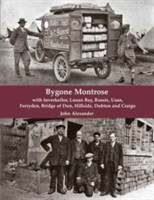 Bygone Montrose