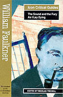 William Faulkner - The Sound and the Fury/As I Lay Dying