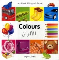 My First Bilingual Book -  Colours (English-Arabic)                                     