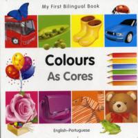 My First Bilingual Book -  Colours (English-Portuguese)                                 