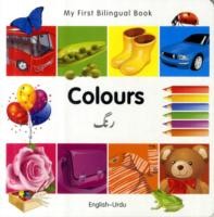 My First Bilingual Book -  Colours (English-Urdu)                                       