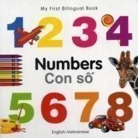 My First Bilingual Book -  Numbers (English-Vietnamese)                                 