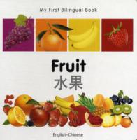 My First Bilingual Book - Fruit (English-Chinese)
