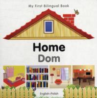 My First Bilingual Book - Home - English-polish