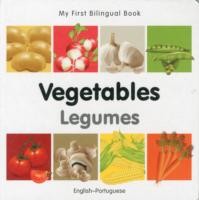 My First Bilingual Book -  Vegetables (English-Portuguese)                              