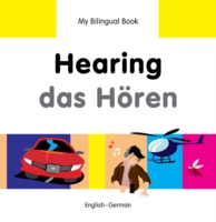 My Bilingual Book - Hearing - German-english