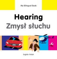 My Bilingual Book -  Hearing (English-Polish)                                     
