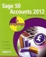Sage 50 Accounts 2012 in Easy Steps