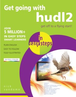 Get Going with hudl2 in Easy Steps