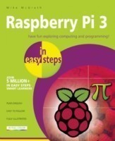 Raspberry Pi 3 in Easy Steps