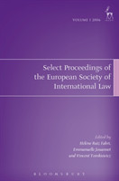 Select Proceedings of the European Society of International Law, Volume 1 2006