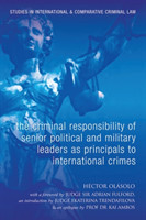 Criminal Responsibility of Senior Political and Military Leaders as Principals to International Crimes