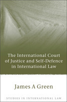 International Court of Justice and Self-Defence in International Law