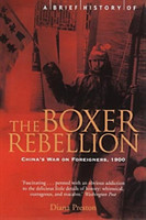Brief History of the Boxer Rebellion