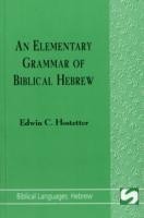 Elementary Grammar of Biblical Hebrew
