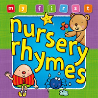 My First... Nursery Rhymes