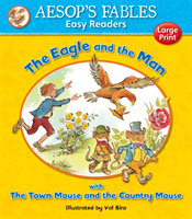 Eagle and the Man & The Town Mouse and the Country Mouse
