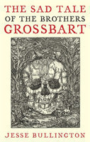 Sad Tale Of The Brothers Grossbart
