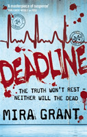 Deadline (newsflesh Trilogy)