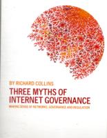 Three Myths of Internet Governance