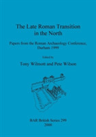 Late Roman Transition in the North