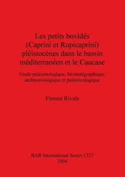 Petits Bovides Pleistocenes Dans Le Bassin Mediterraneen Et Le Caucase