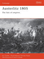 Austerlitz 1805: The Fate of Empires