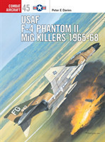 USAF F-4 Phantom II MiG Killers 1965–68