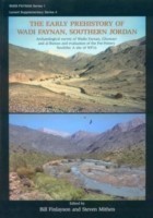 Early Prehistory of Wadi Faynan, Southern Jordan