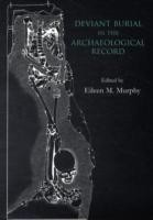 Deviant Burial in Archaeological Record
