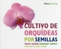 Cultivo de Orquideas Por Semillas